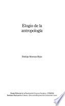 Libro Elogio de la antropología