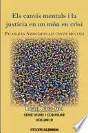 Libro ELS CANVIS MENTALS I LA JUSTÍCIA EN UN MÓN EN CRISI