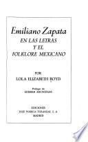 Emiliano Zapata en las letras y el folklore mexicano