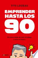 Libro Emprender hasta los 90