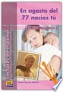 Libro En agosto del 77 nacías tú