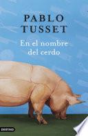Libro En el nombre del cerdo