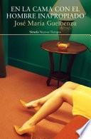 Libro En la cama con el hombre inapropiado