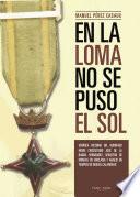Libro En la loma no se puso el sol