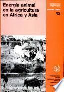 Energía animal en la agricultura en África y Asia