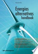 Libro Energías alternativas. Handbook