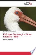 Enfoque Sociológico Obra Literaria IBIS