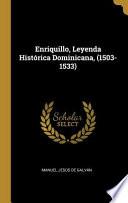 Libro Enriquillo, Leyenda Histórica Dominicana, (1503-1533)