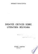 Ensayos críticos sobre literatura boliviana