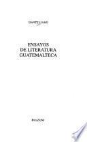 Ensayos de literatura guatemalteca