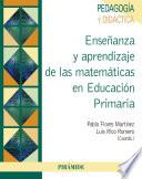 Libro Enseñanza y aprendizaje de las matemáticas en Educación Primaria