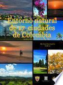 Entorno natural de 17 ciudades de Colombia