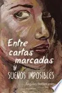 Libro Entre cartas marcadas y sueños imposibles