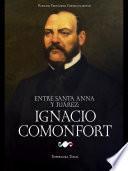 Entre Santa Anna y Juárez: Ignacio Comonfort