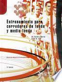 Libro ENTRENAMIENTO PARA CORREDORES DE FONDO Y MEDIO FONDO