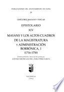 Epistolario: Mayans y los altos cuadros de la magistratura y administracion Borbonica, 1 (1716-1750)