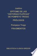 Libro Epítome de las Historias filipícas de Pompeyo Trogo. Prólogos. Fragmentos.