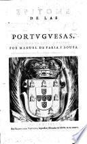 Epitome de las historias portuguesas, dividido en quatro partes. Adornado de los retratos de sus Reyes con sus principales hazanas