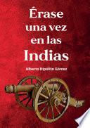 Libro Érase una vez en las Indias