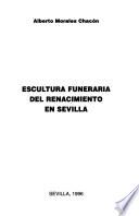 Escultura funeraria del Renacimiento en Sevilla