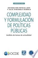 Esenciales OCDE Complejidad y formulación de políticas públicas Análisis de temas de actualidad