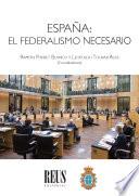 España: el federalismo necesario