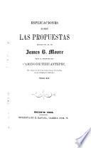 Esplicaciones sobre las propuestas hechas por el Sr. James B. Moore