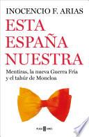 Libro Esta España nuestra