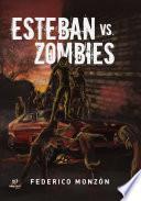 Libro Esteban vs Zombies