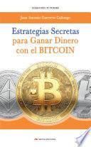 Libro Estrategias secretas para ganar dinero con el bitcoin