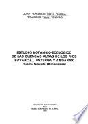 Estudio botánico-ecológico de las cuencas altas de los ríos Bayarcal, Paterna y Andarax
