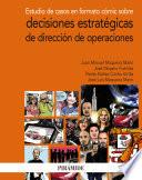 Libro Estudio de casos en formato cómic sobre decisiones estratégicas de dirección de operaciones
