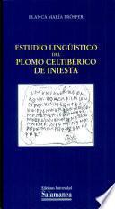 Estudio lingüístico del plomo celtibérico de Iniesta