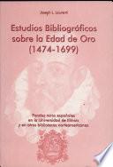 Estudios bibliográficos sobre la Edad de Oro, 1474-1699