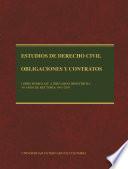 Estudios de Derecho Civil: obligaciones y contratos, tomos III