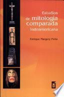 Estudios de mitología comparada indoamericana: without special title