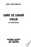 Estudios vascos: Sobre la lengua vasca