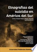 Etnografías del siucidio en América del Sur