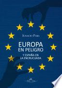 Libro Europa en peligro y España en la encrucijada