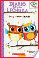 Libro Eva y la nueva lechuza: Un libro de la serie Branches (Diario de una Lechuza #4)