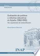 Evaluación de políticas y reformas educativas en España (1982-1992)