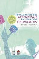 Libro Evaluación del aprendizaje en espacios virtuales-TIC