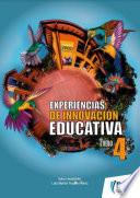 Experiencias de innovación educativa - Tomo 4