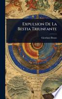 Libro Expulsion De La Bestia Triunfante