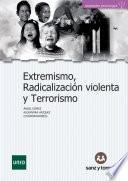 Libro Extremismo radicalización violenta y terrorismo