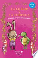 Libro Fábulas 2. La liebre y la tortuga y otras fábulas para aprender a leer