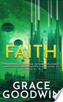 Faith: Saga de la ascensión - Volumen 2: Libros 4 - 6