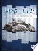 Libro Fantasmas de Alcatraz Y Otros Lugares Embrujados del Oeste