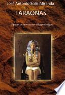 Faraonas. Las mujeres que gobernaron el antiguo Egipto