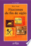 Libro Ficciones de fin de siglo